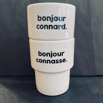 GOBELET BONJOUR CONNASSE - FÉLICIE AUSSI