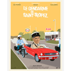 LE GENDARME DE SAINT-TROPEZ - AFFICHE DE FILM REVISITÉE - PLAKAT