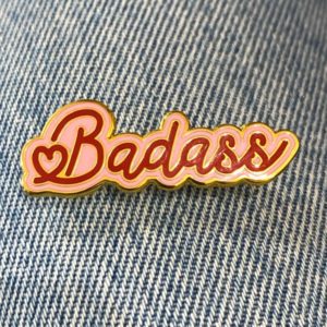 PIN'S BADASS - MALICIEUSE