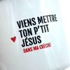 MUG EN METAL EMAILLÉ "VIENS METTRE TON P’TIT JÉSUS DANS MA CRÈCHE" - BIBICHE FAIT SON CIRQUE