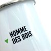 MUG EN METAL EMAILLÉ "HOMME DES BOIS" - BIBICHE FAIT SON CIRQUE