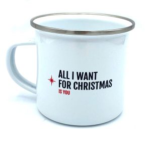 MUG EN METAL EMAILLÉ "ALL I WANT FOR CHRISTMAS IS YOU" - BIBICHE FAIT SON CIRQUE
